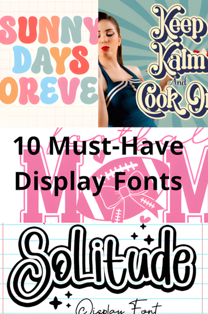 From Gritty Typewriter to Groovy Retro: 10 Must-Have Display Fonts