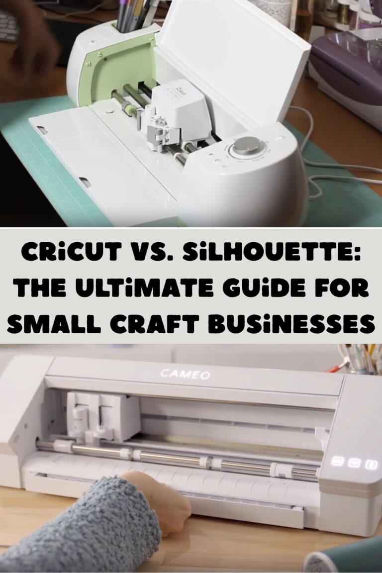Cricut vs. Silhouette: The Ultimate Guide for Small Craft Businesses